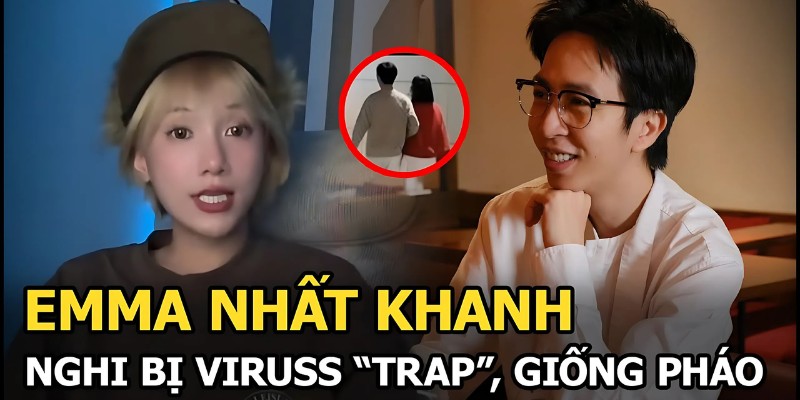 Emma từng chia sẻ trên livestream về việc mình từng hẹn hò với ViruSs