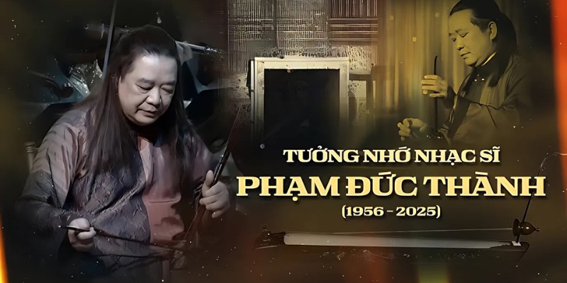 Nghệ sĩ Phạm Đức Thành đột ngột qua đời ở tuổi 69 tại nhà riêng ở Canada